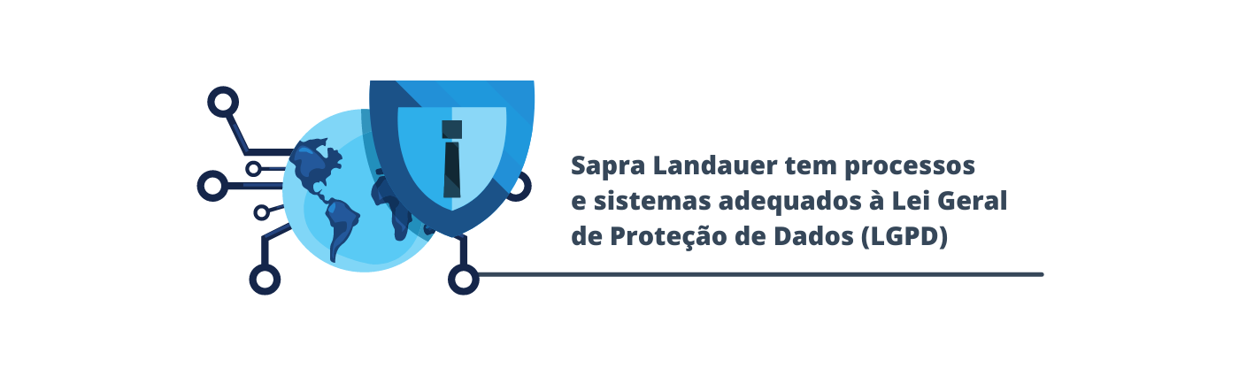 Sapra Landauer tem processos e sistemas adequados à Lei Geral de Proteção de Dados (LGPD)